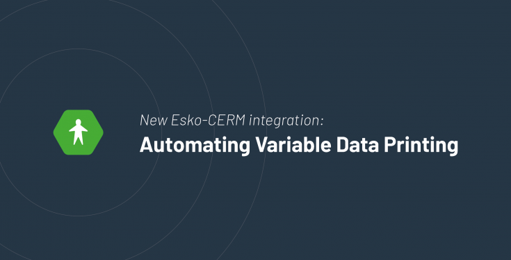 New CERM-Esko integration for Variable Data Printing